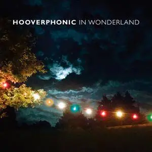 Hooverphonic - In Wonderland (2016) [Official Digital Download 24-bit/96kHz]