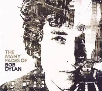 VA - The Many Faces Of Bob Dylan: A Journey Through The Inner World Of Bob Dylan (2016)
