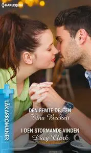 «Den femte dejten / I den stormande vinden» by Lucy Clark,Tina Beckett
