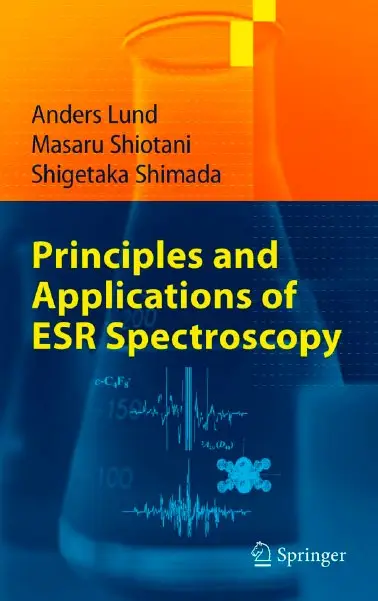 Principles and Applications of ESR Spectroscopy (Repost)