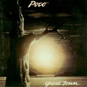 Poco - Ghost Town (1982)/Inamorata (1984) [Rhino, 1995]