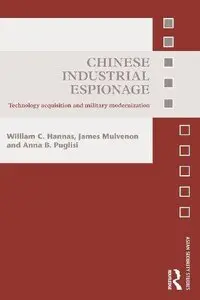 Chinese Industrial Espionage: Technology Acquisition and Military Modernisation (Repost)