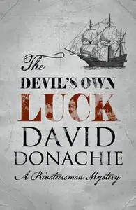 «The Devil's Own Luck» by David Donachie