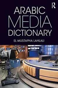 Arabic Media Dictionary