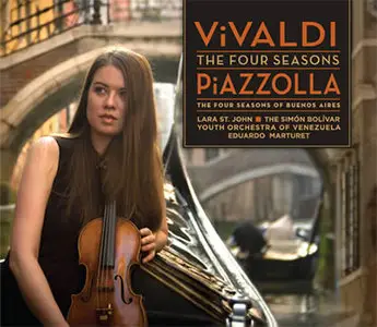 Lara St John - Vivaldi: The Four Seasons; Piazzolla: The Four Seasons of Buenos Aires (2009)