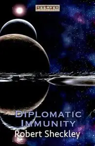 «Diplomatic Immunity» by Robert Sheckley