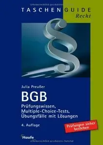 BGB: Prüfungswissen, Multiple-Choice-Tests, Gesetze, Urteile, 4 Auflage (Repost)