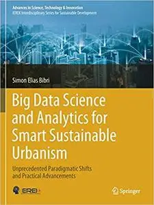 Big Data Science and Analytics for Smart Sustainable Urbanism (Repost)