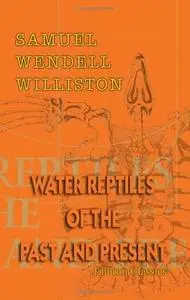 Water Reptiles of the Past and Present