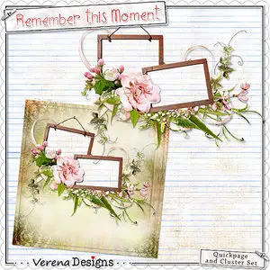 Scrap Kit: Remember this Moment
