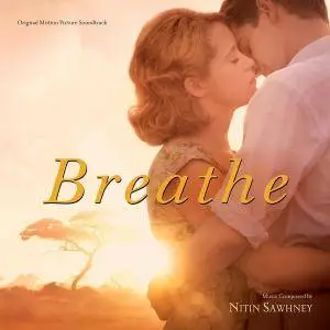 Nitin Sawhney - Breathe (Original Motion Picture Soundtrack) (2017)