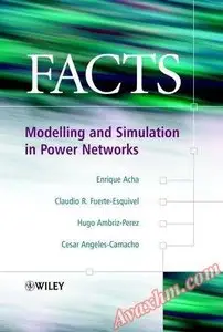 FACTS: Modelling and Simulation in Power Networks [Repost]