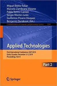 Applied Technologies: First International Conference, ICAT 2019, Quito, Ecuador, December 3–5, 2019, Proceedings, Part I