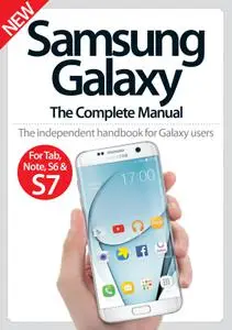 Samsung Galaxy The Complete Manual – August 2016