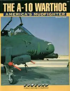 The A-10 Warthog America's Mudfighter (Concord 1037) (Repost)