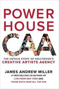 Powerhouse: The Untold Story of Hollywood’s Creative Artists Agency (Repost)