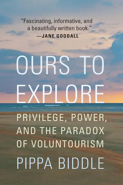 «Ours to Explore» by Pippa Biddle
