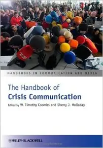 The Handbook of Crisis Communication