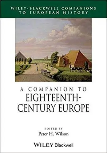 A Companion to Eighteenth-Century Europe (Repost)