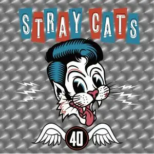 Stray Cats - 40 (2019) [40th Anniversary Coloured Vinyl, DSD128]