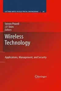 Wireless Technology: Applications, Management, and Security (repost)