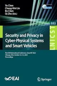 Security and Privacy in Cyber-Physical Systems and Smart Vehicles