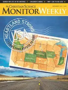 The Christian Science Monitor Weekly - November 17, 2017