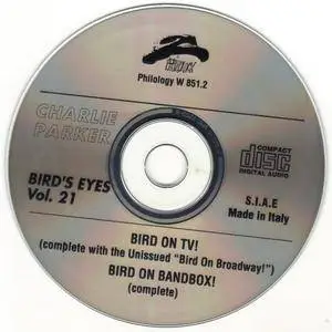 Charlie Parker - Bird's Eyes: Last Unissued, Vol. 21 (1949-1953) {Philology W 851.2 rel 1999}