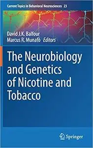 The Neurobiology and Genetics of Nicotine and Tobacco
