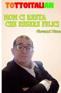 Tottoitalian Non resta che essere felici