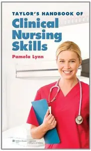 Taylor's Handbook of Clinical Nursing Skills (repost)