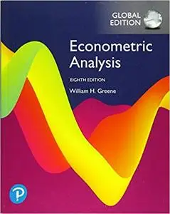 Econometric Analysis, Global Edition, 8th Edition
