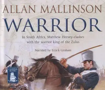 Allan Mallinson - Warrior <Book 10 of the Matthew Hervey Series> <AudioBook>