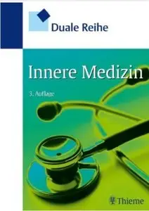 Duale Reihe Innere Medizin (Auflage: 3) [Repost]