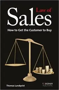 Law of Sales: How to Get the Customer to Buy