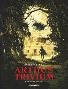 Arthus Trivium T03