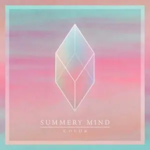 Summery Mind - Color (2019) [Official Digital Download]