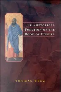 The Rhetorical Function of the Book of Ezekiel (repost)