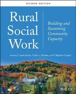 Rural Social Work: Building and Sustaining Community Capacity (2nd edition) 