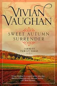 «Sweet Autumn Surrender» by Vivian Vaughan