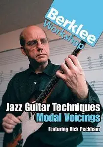 Berklee Workshop - Jazz Guitar Techniques - Modal Voicings with Rick Peckham [Repost]