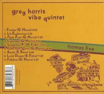 Greg Harris Vibe Quintet - Frames Live (2007)