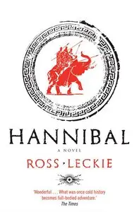 Ross Leckie - Hannibal (Carthage Trilogy, Book 1) [Audiobook]