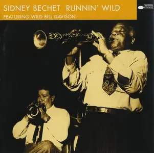 Sidney Bechet - Runnin' Wild (1998)
