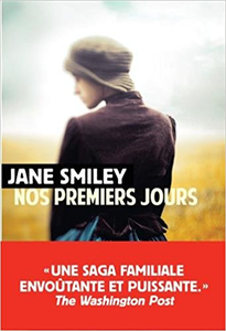 Nos premiers jours - Jane Smiley