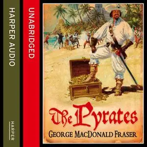 «The Pyrates» by George MacDonald Fraser