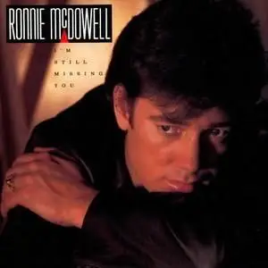 Ronnie McDowell - I'm Still Missing You