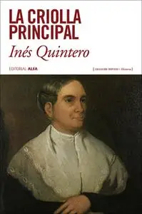 «La criolla principal» by Inés Quintero