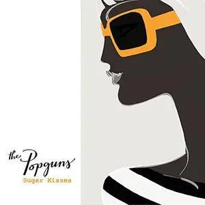 The Popguns - Sugar Kisses (2017)