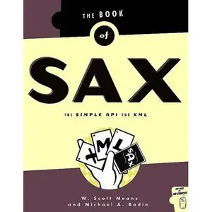 Book of SAX: The Simple API for XML [Repost]